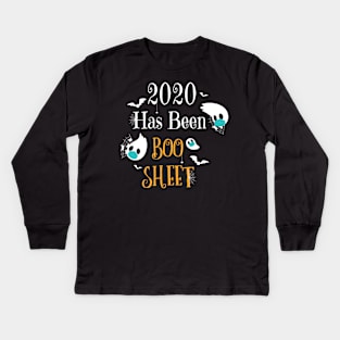 2020 Has Been Boo Sheet - Funny Quarantine Kids Long Sleeve T-Shirt